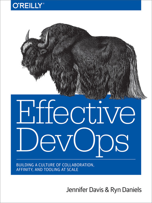 Title details for Effective DevOps by Jennifer Davis - Available